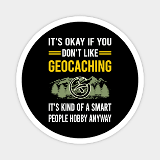 Smart People Hobby Geocaching Geocache Geocacher Magnet